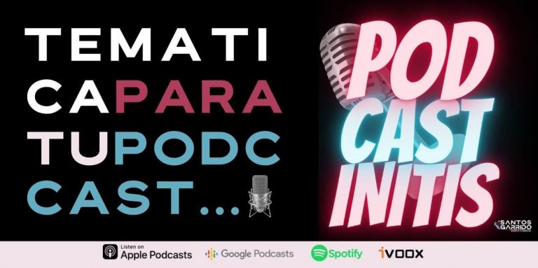 Escoger la temática de mi Podcast