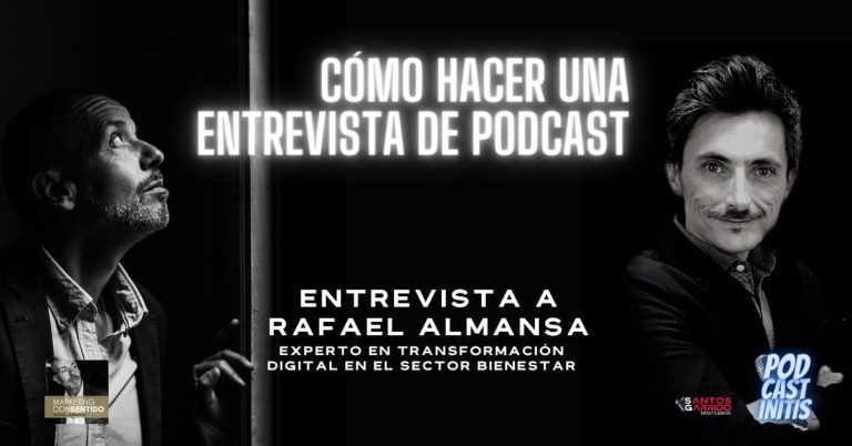 Cómo Grabar Entrevistas De Podcast, Con Rafa Almansa (Cap 19)