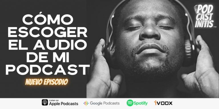 cómo escoger la música para tu podcast