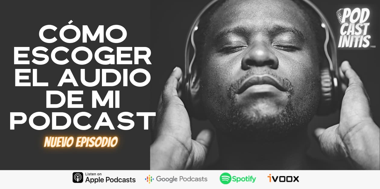 cómo escoger la música para tu podcast