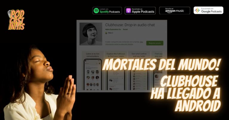 Clubhouse ha llegado a Android