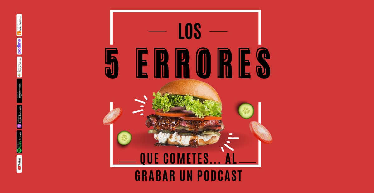 Los 5 errores que cometes al planificar entrevistas de podcast