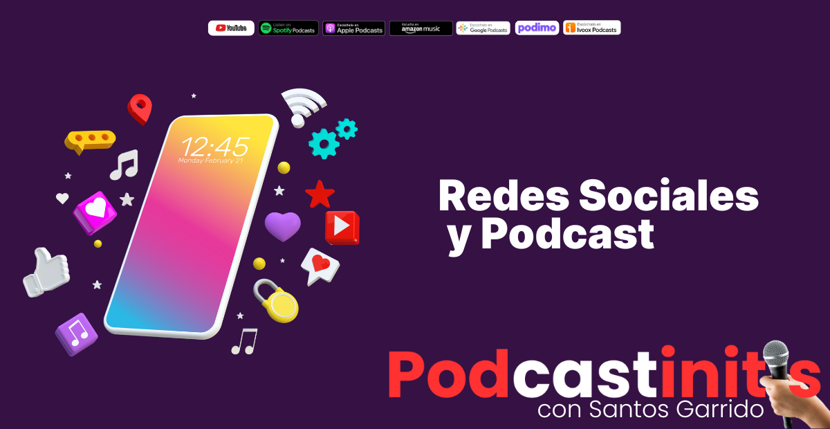 Redes sociales y podcast
