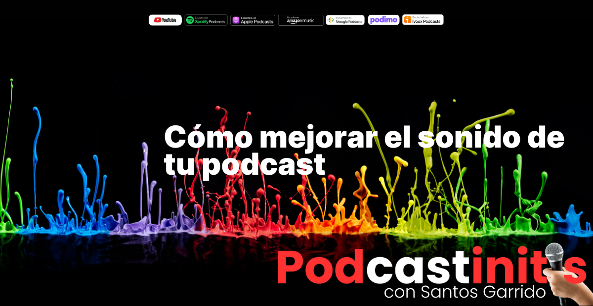 mejorar el sonido de tu podcast