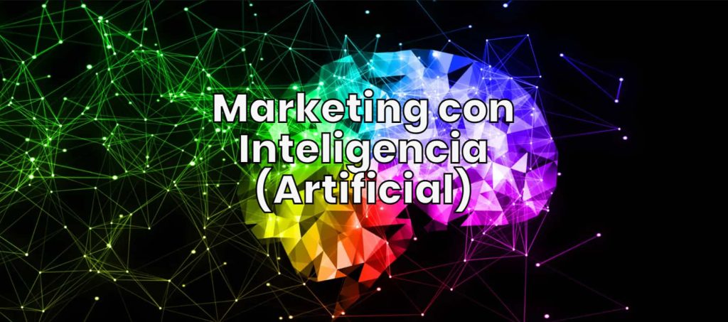marketing con inteligencia artificial